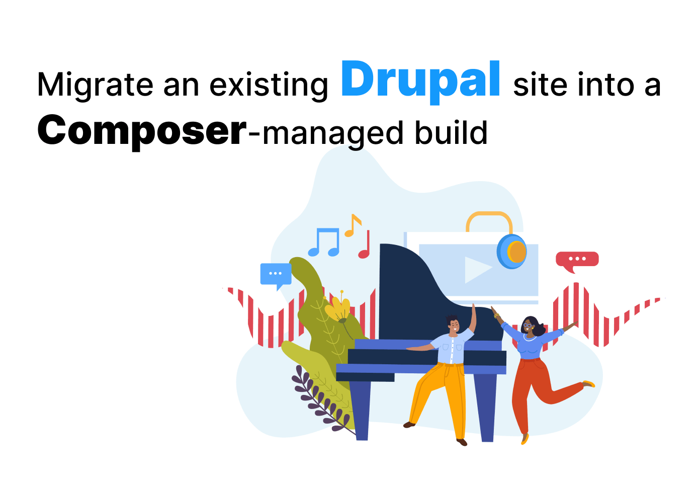 Migrate an existing Drupal site into a Composer-managed build image