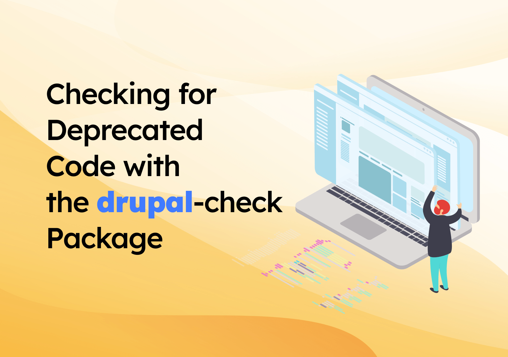 Checking for Deprecated Code with the drupal-check Package  image