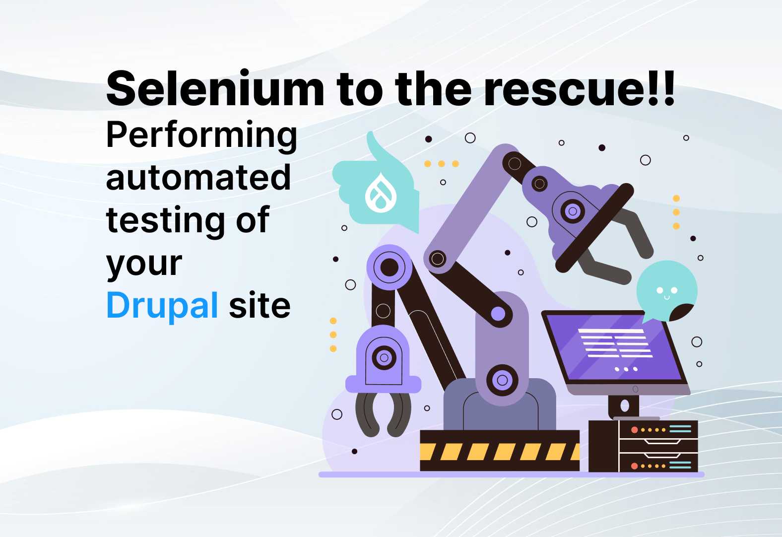 Selenium to the rescue! Performing automated testing of your Drupal site image