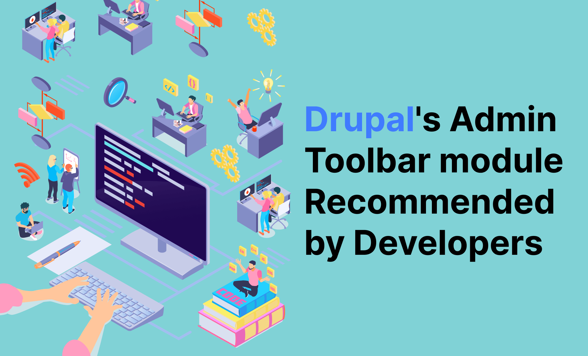 Drupal's Admin Toolbar module: Recommended by Developers image